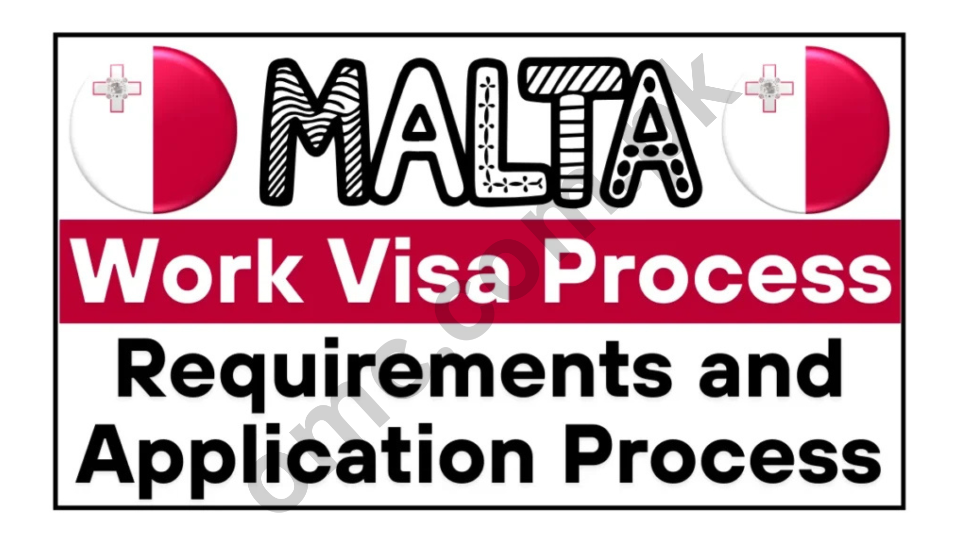 Malta Work Visa Process