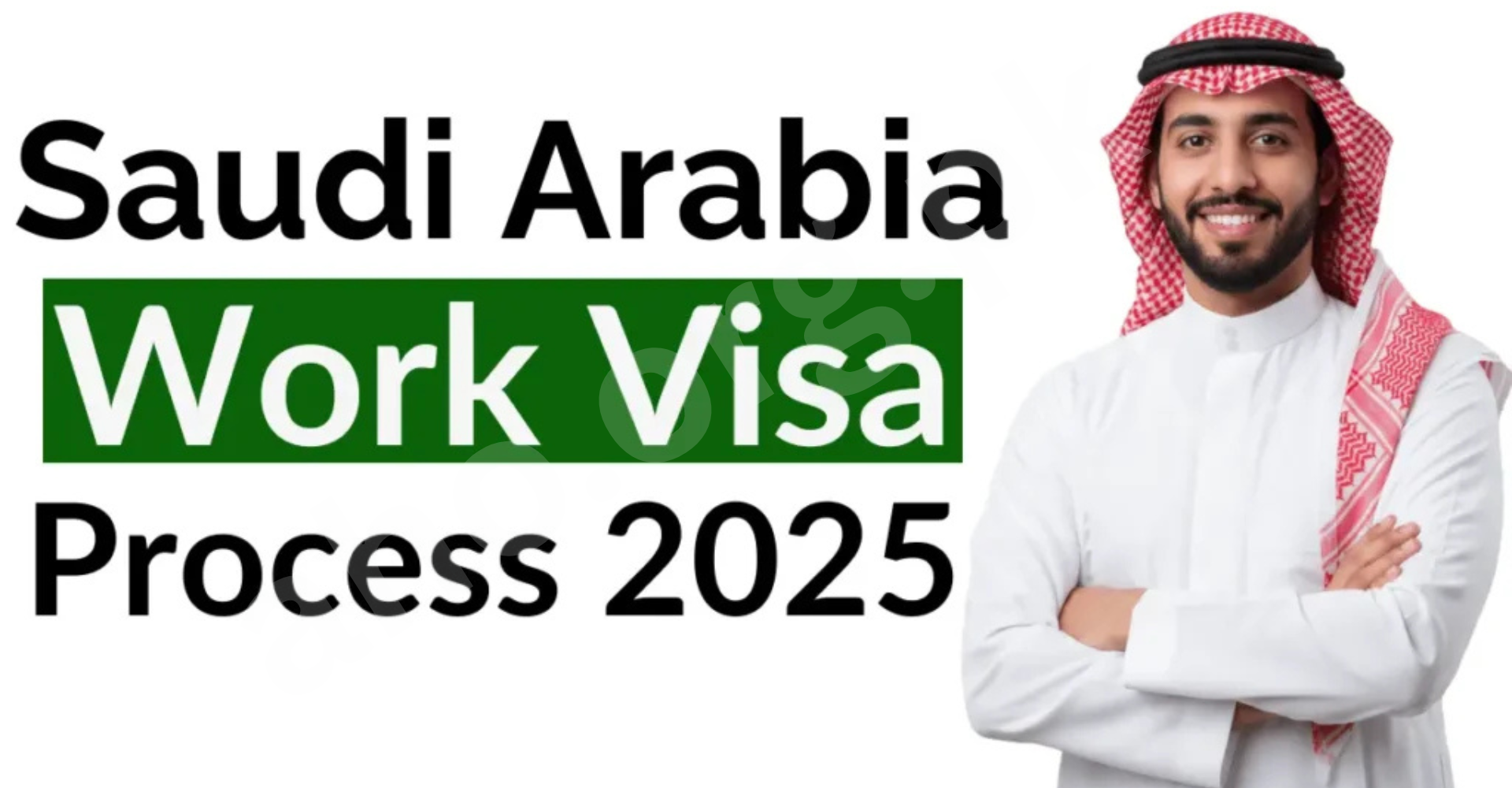 Saudi Arabia Work Visa