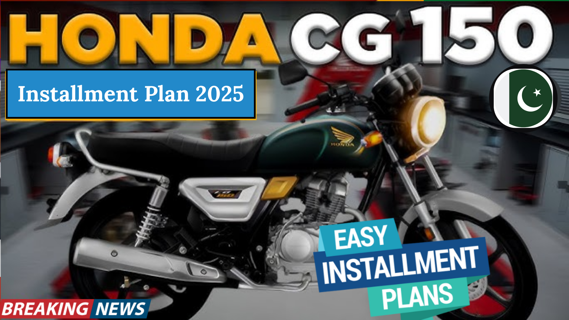 Honda CG 150 Installment Plan 2025