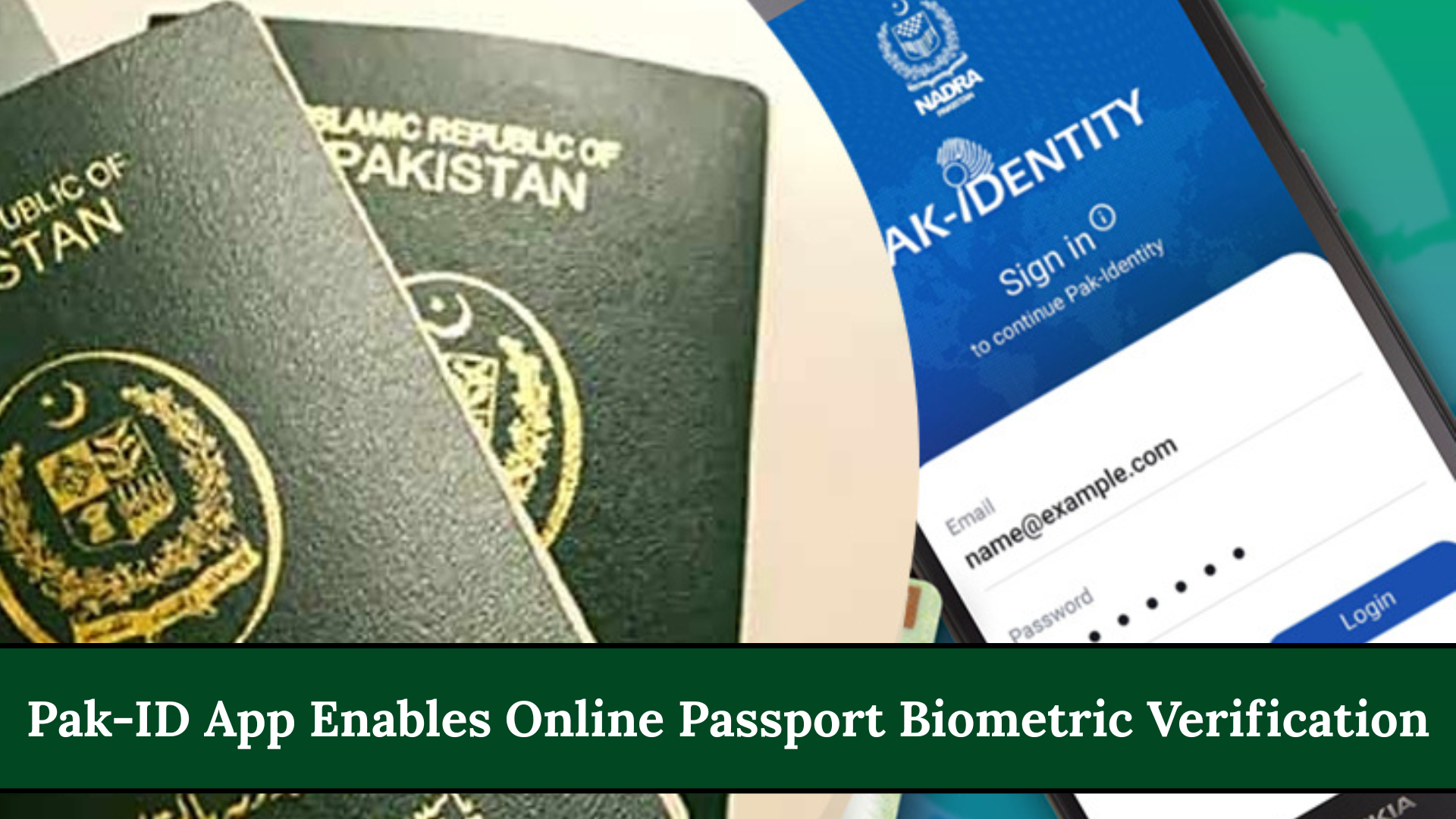 Pak-ID App Enables Online Passport Biometric Verification
